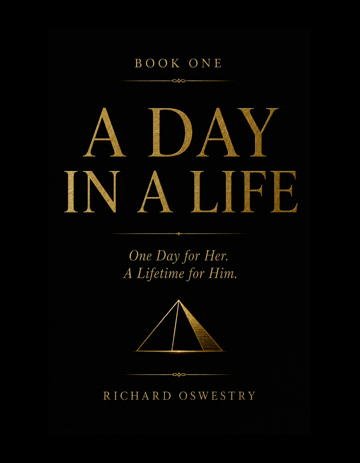 A Day in a Life - Book One by Richard Oswestry